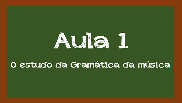 Aula 1 – O estudo da Harmonia Funcional