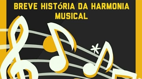 breve história da harmonia musical - Breve História da Harmonia Musical +【 PDF Harmonia Funcional 】 【 2024 】