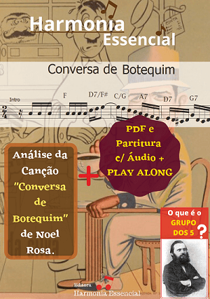 conversa de botequim Noel Rosa 1 - Noel Rosa e os DOMINANTES ESTENDIDOS - Harmonia Funcional